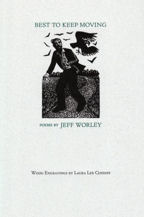 Best To Keep  Moving, Book Cover, Jeff Worley